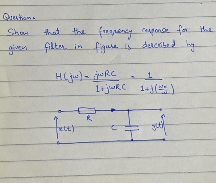 Solved Show That The Frequency Response For The Given Filter | Chegg.com