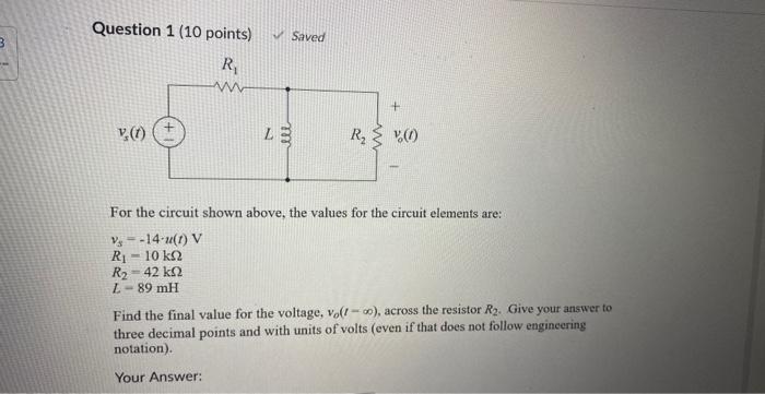 Solved Question 1 (10 points) Saved For the circuit shown | Chegg.com