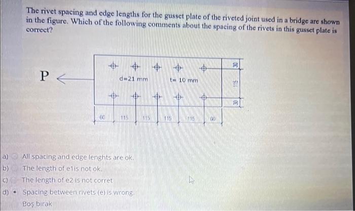 Solved The rivet spacing and edge lengths for the gusset | Chegg.com