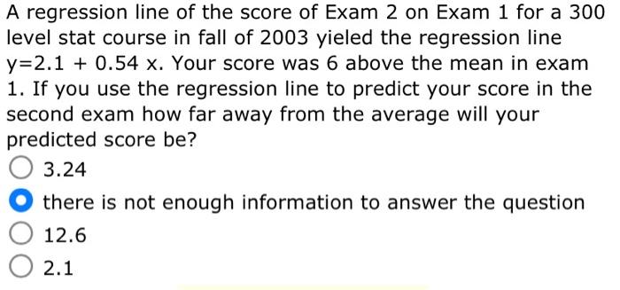 A regression line of the score of Exam 2 on Exam 1 | Chegg.com