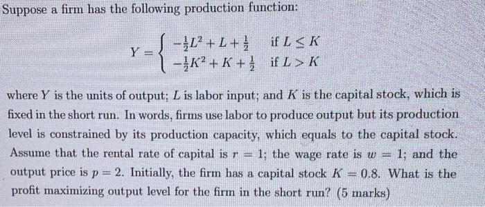 Solved Suppose a firm has the following production function: | Chegg.com
