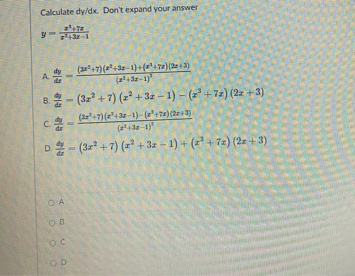 Solved Calculate Dy Dx Don T Expand Your Answer I 77 Y Chegg Com