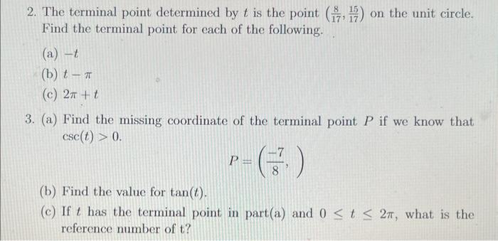 Solved 2. The terminal point determined by t is the point | Chegg.com