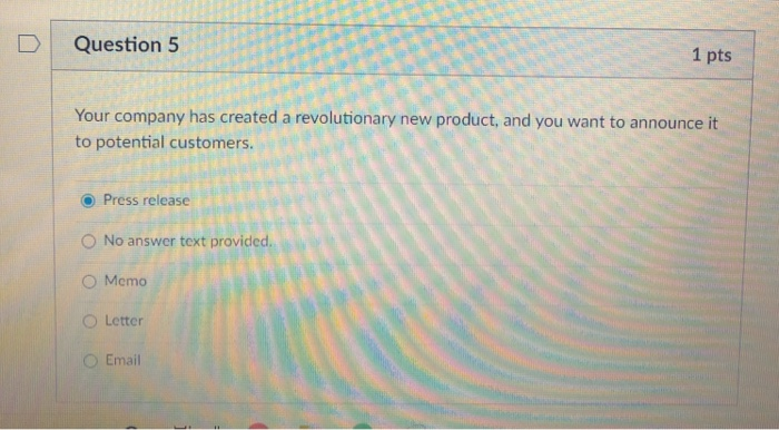 Solved Question 1 1 pts You are a manager who needs to | Chegg.com