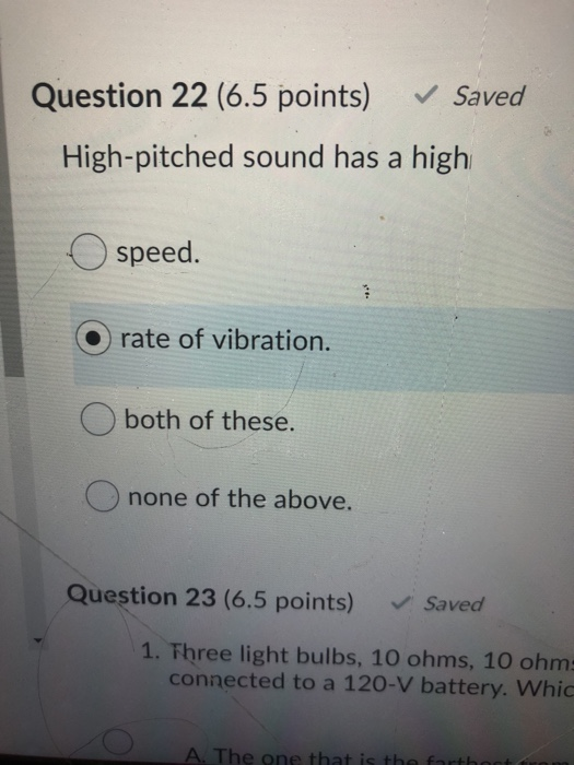 Solved Question 22 (6.5 points) Saved Highpitched sound has
