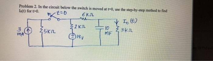 Solved Problem 2. In the circuit below the switch is moved | Chegg.com