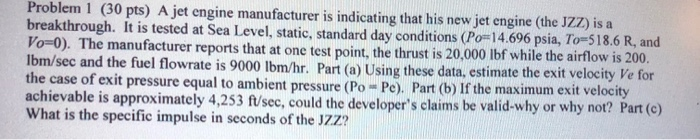 Solved Problem 1 (30 pts) A jet engine manufacturer is | Chegg.com