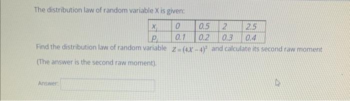 Solved The distribution law of random variable X is given: | Chegg.com