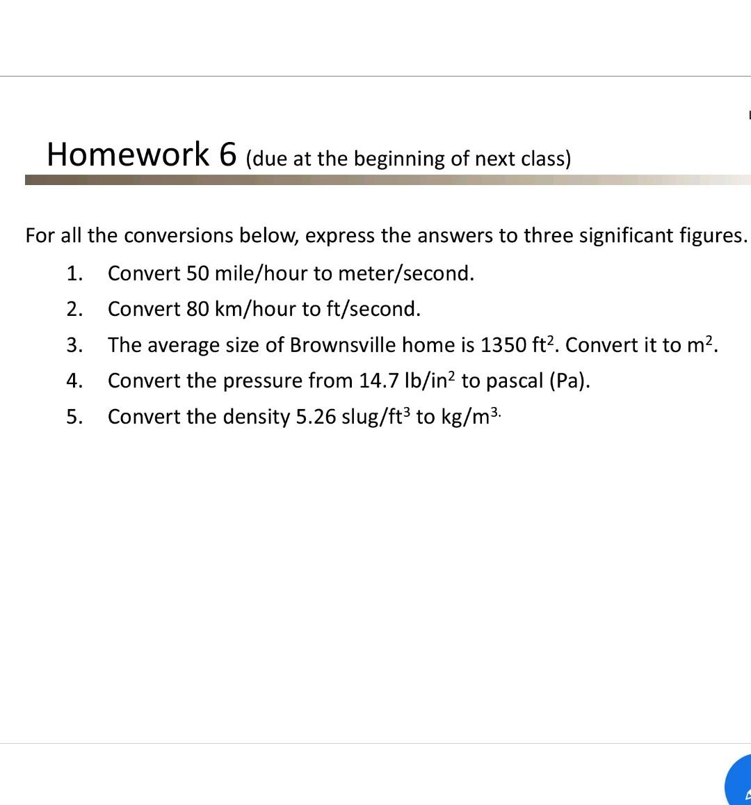 Solved For all the conversions below express the answers to Chegg