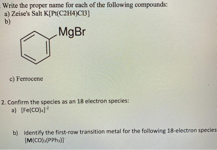 Solved Write the proper name for each of the following Chegg