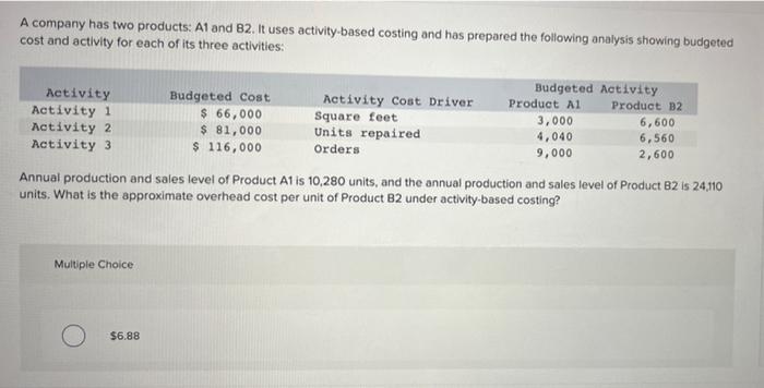 Solved A Company Has Two Products: A1 And B2. It Uses | Chegg.com