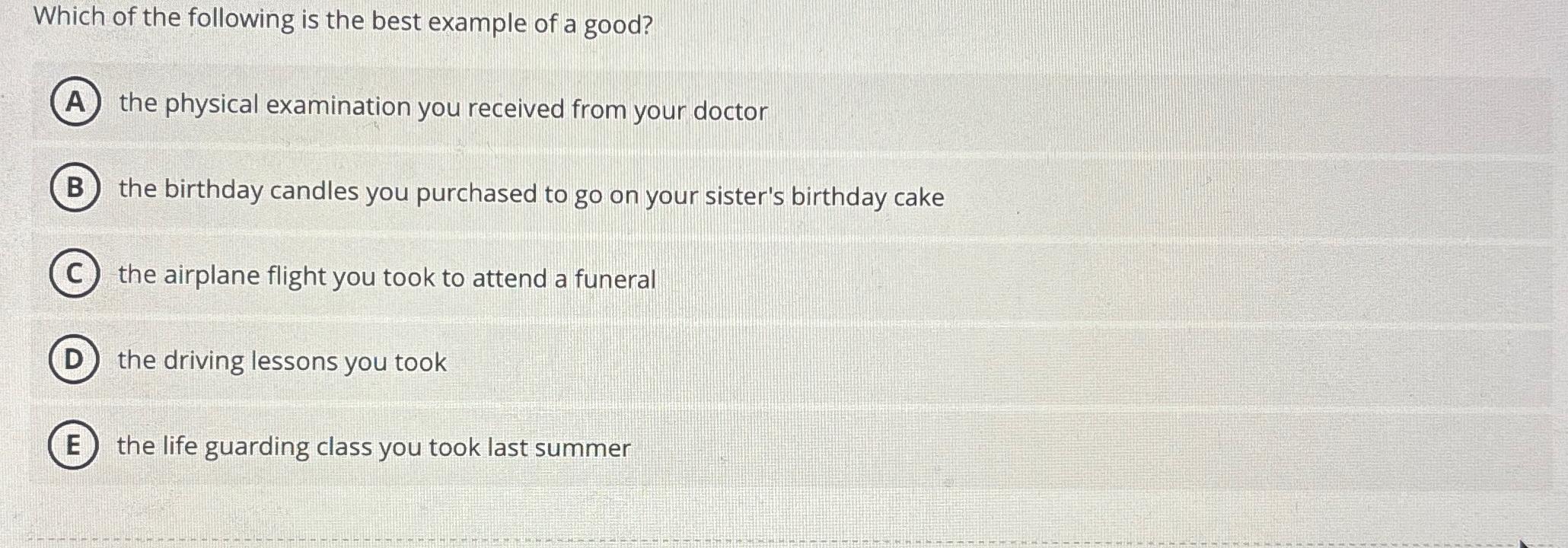 Solved Which of the following is the best example of a