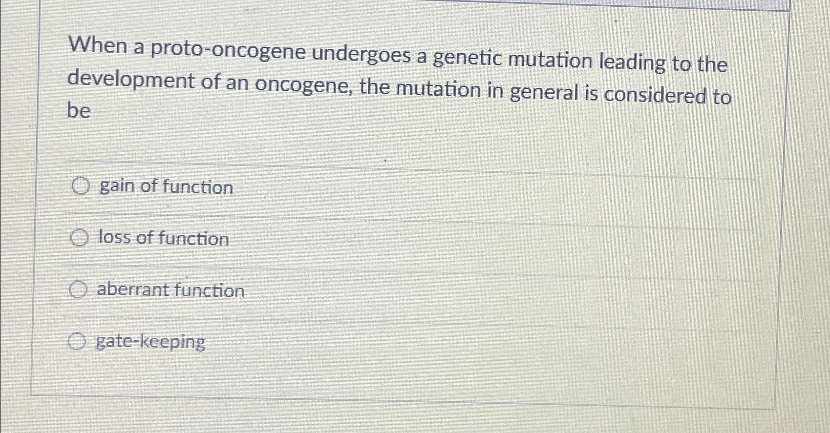 Solved When a proto-oncogene undergoes a genetic mutation Biology Diagrams