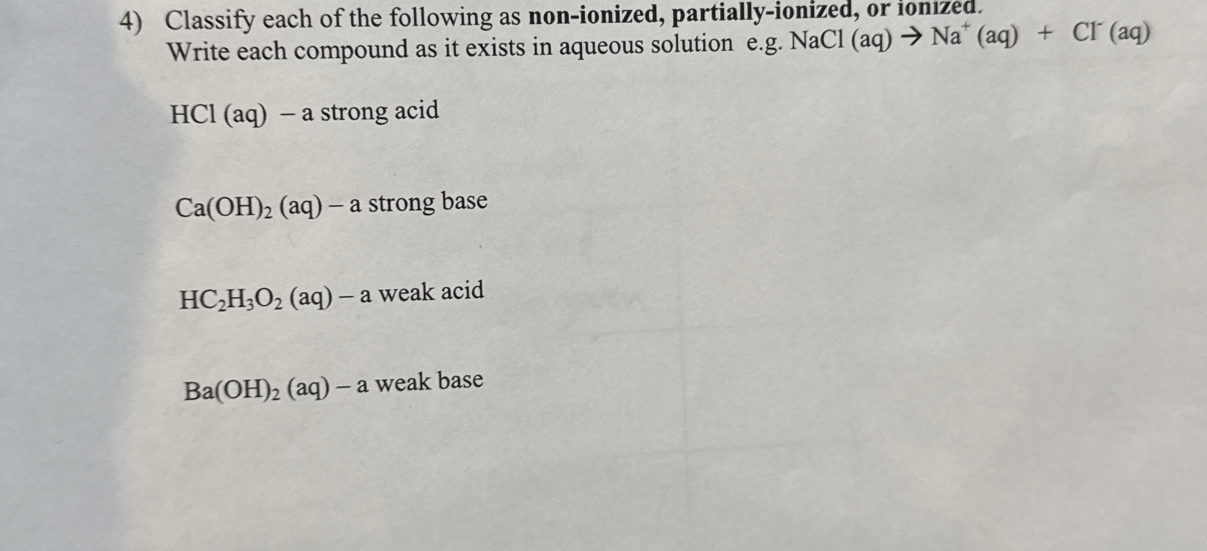 Solved Classify each of the following as non-ionized, | Chegg.com