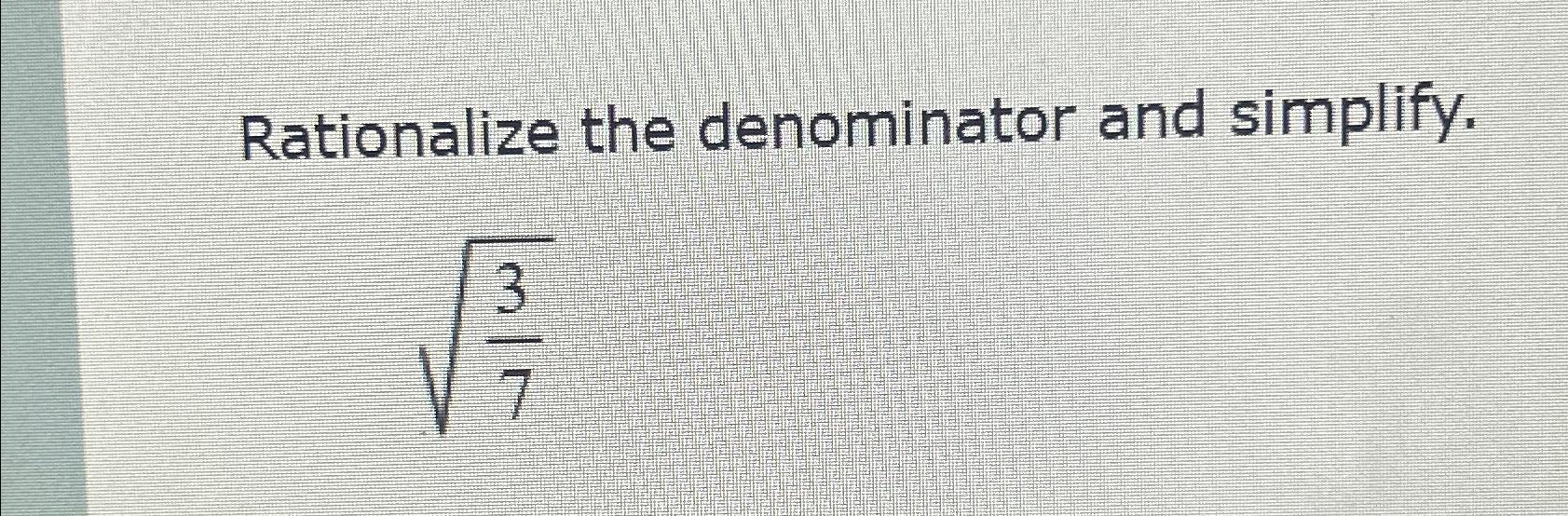 solved-rationalize-the-denominator-and-simplify-372-chegg
