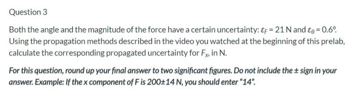 Solved Question 3 Both the angle and the magnitude of the | Chegg.com