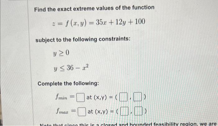 Solved Find the exact extreme values of the function | Chegg.com