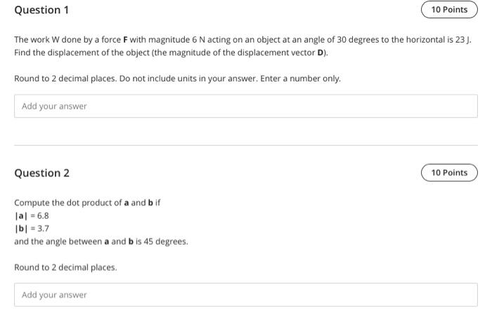 Solved Question 1 10 Points The work W done by a force F | Chegg.com