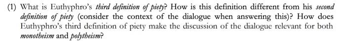 (1) What is Euthyphro's third definition of piety? | Chegg.com