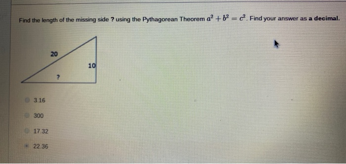 Solved Find the length of the missing side ? using the | Chegg.com