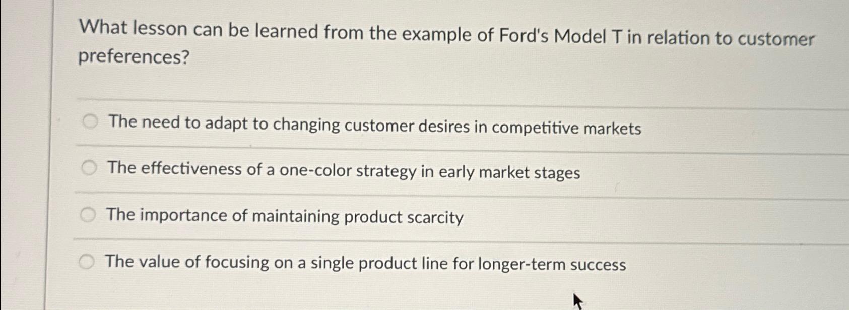 Solved What lesson can be learned from the example of Ford's | Chegg.com