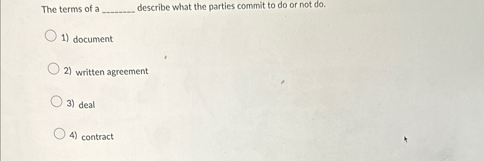 Solved The terms of a describe what the parties commit to do | Chegg.com