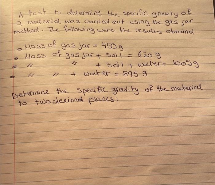 [Solved] A test to determine the specific gravity of a mat