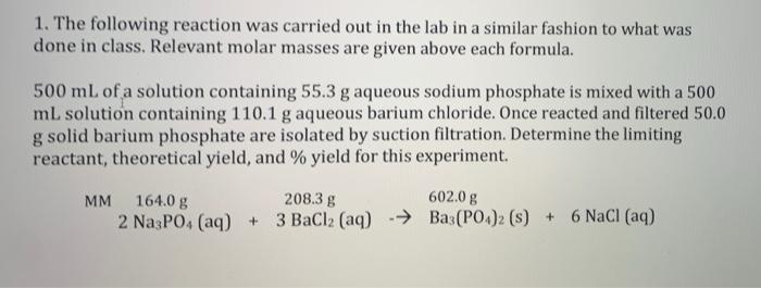 Solved 1. The following reaction was carried out in the lab | Chegg.com