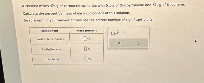 Solved A chemist mixes 42. g of carbon tetrachloride with | Chegg.com