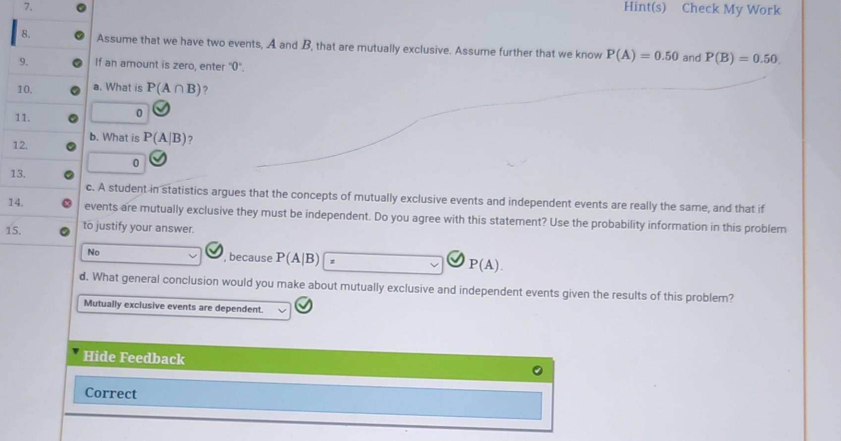 Solved Assume That We Have Two Events A And B That Are