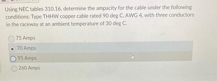 Solved Using NEC Tables 310.16 , Determine The Ampacity For | Chegg.com