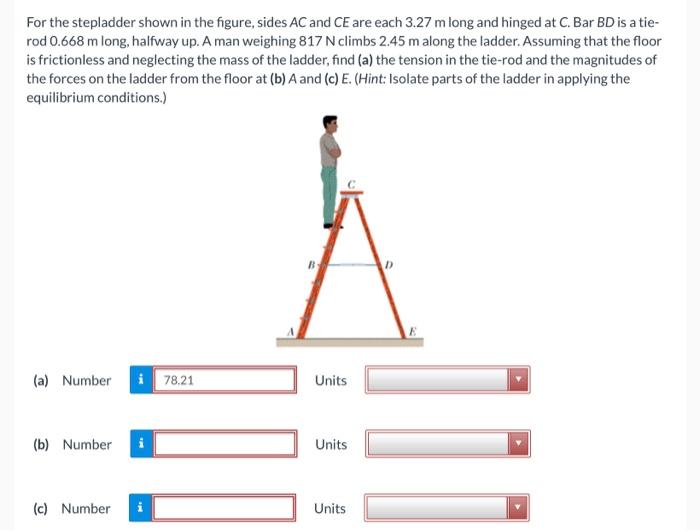 Solved For the stepladder shown in the figure, sides AC and