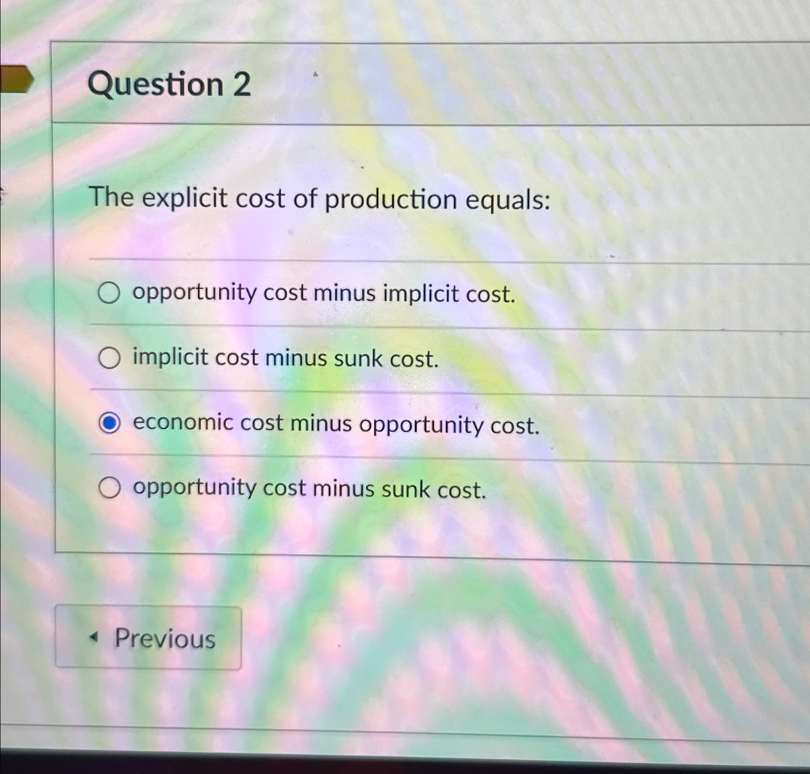 Solved Question 2The explicit cost of production | Chegg.com