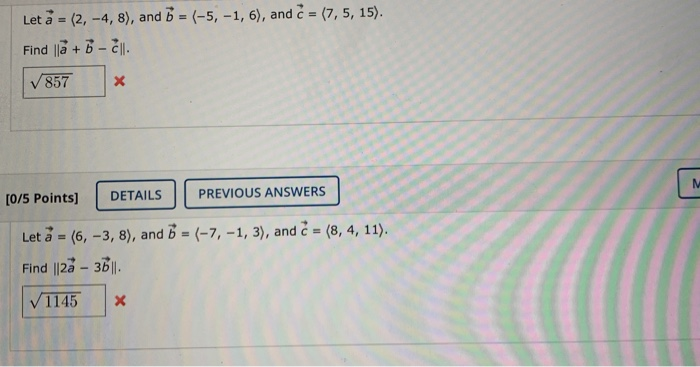 Solved Let A = (2, -4, 8), And = (-5, -1, 6), And C = (7,5, | Chegg.com