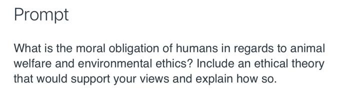 solved-prompt-what-is-the-moral-obligation-of-humans-in-chegg