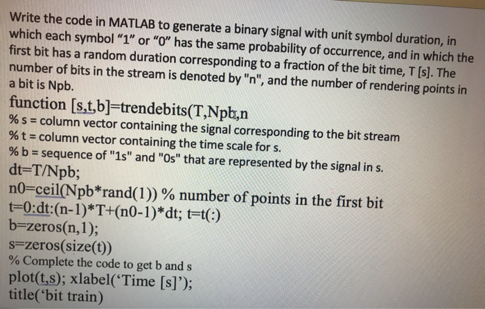 Write the code in MATLAB to generate a binary signal | Chegg.com