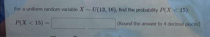 Solved Let X be a continuous random variable such that | Chegg.com