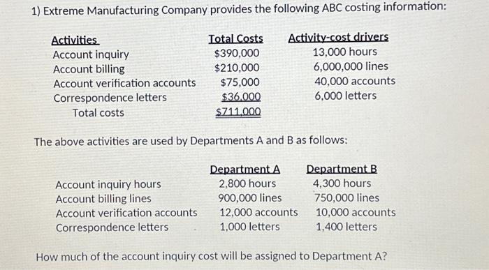 1) Extreme Manufacturing Company Provides The | Chegg.com | Chegg.com