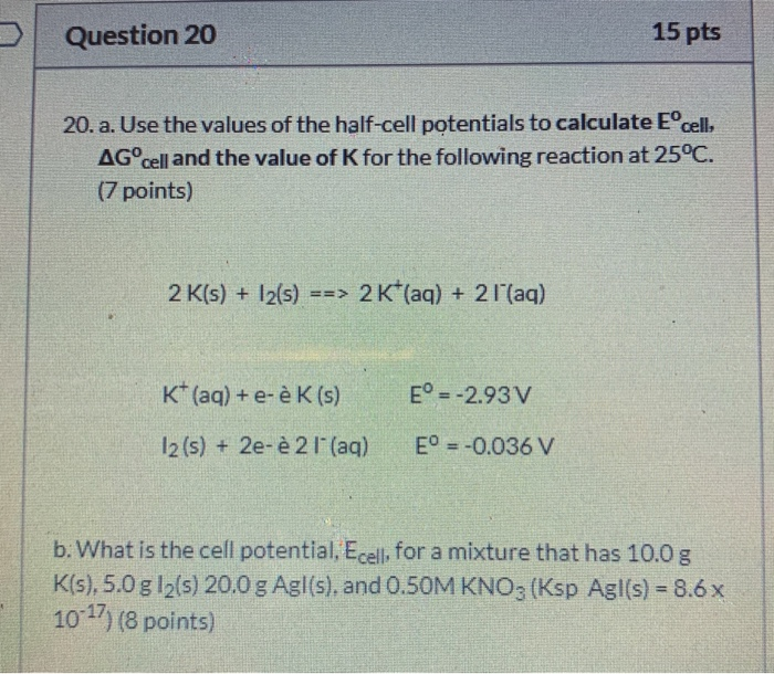 Solved Question 15 Pts A Use The Values Of The Ha Chegg Com