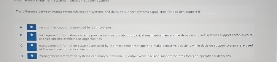 Solved The difference between management information systems | Chegg.com