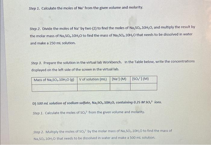 Solved Step 1. Calculate the moles of Na∗ from the given | Chegg.com