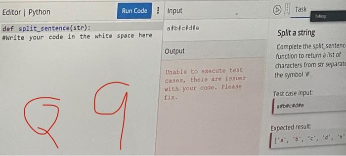 Solved Task Editor Python Run Code : Input Tan albicidte def | Chegg.com