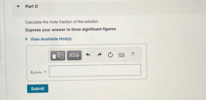 Solved Calculate the mole fraction of the solution. Express | Chegg.com