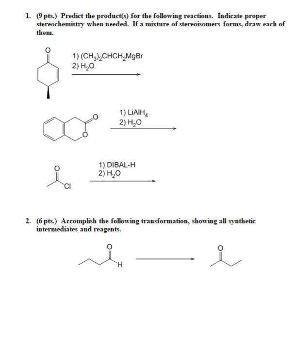 Solved 1. 9pts.) Predict the product(s) for the following | Chegg.com
