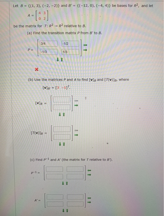 Solved Let B = {(1, 3), (-2,-2)} And B' = {(-12, 0),(-4,4)} | Chegg.com