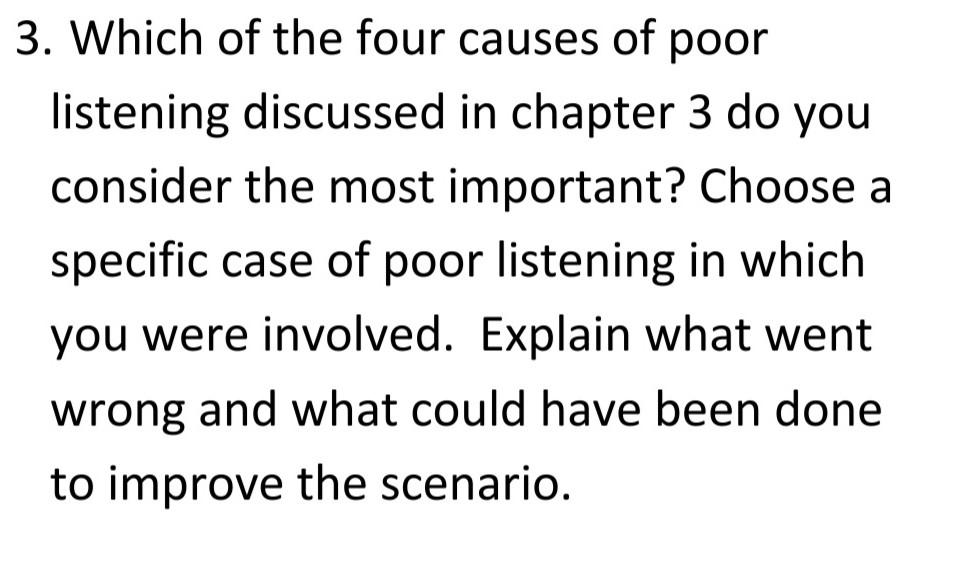 solved-3-which-of-the-four-causes-of-poor-listening-chegg