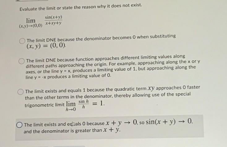 Solved Evaluate the limit or state the reason why it does | Chegg.com