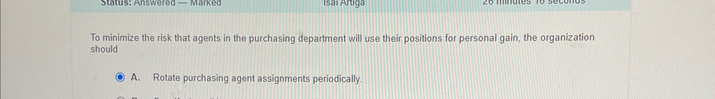 Solved To minimize the risk that agents in the purchasing | Chegg.com