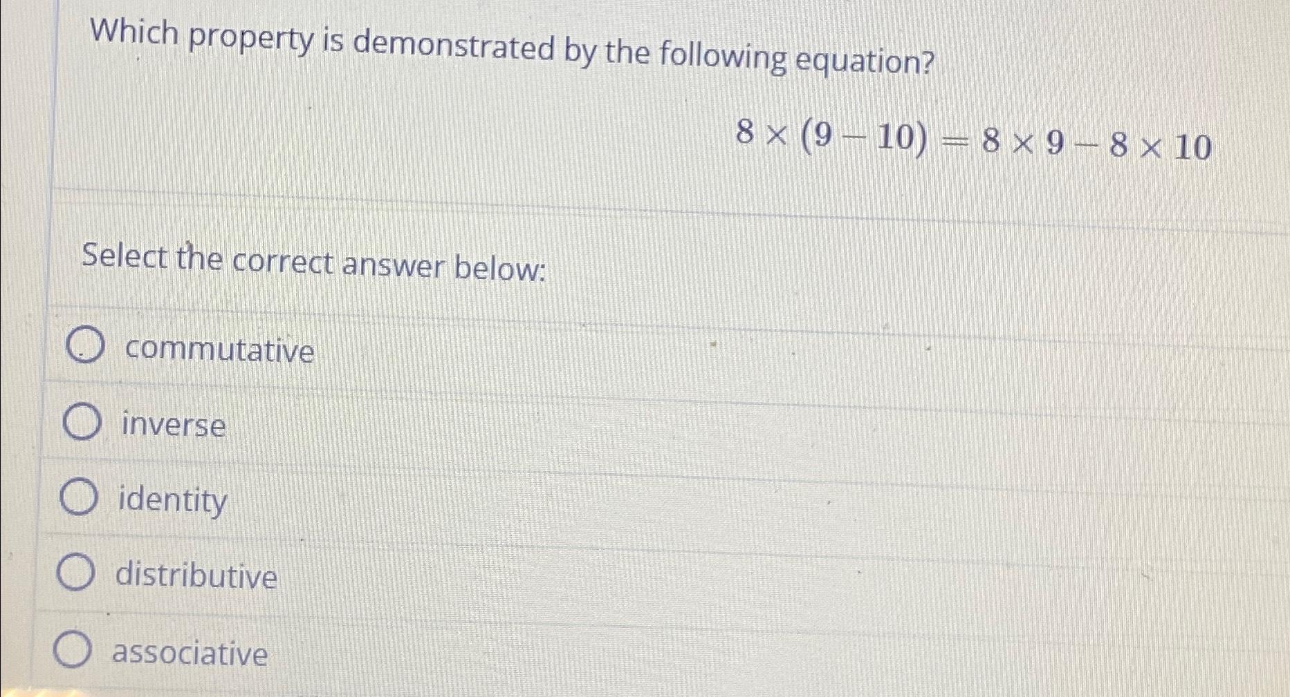 Solved Which property is demonstrated by the following