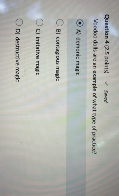 Solved Question 4 (2.5 ﻿points) ﻿SavedVoodoo dolls are an | Chegg.com